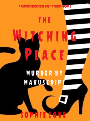 cover image of The Witching Place: Murder by Manuscript